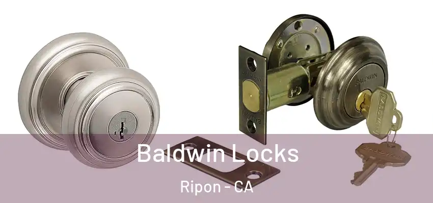  Baldwin Locks Ripon - CA